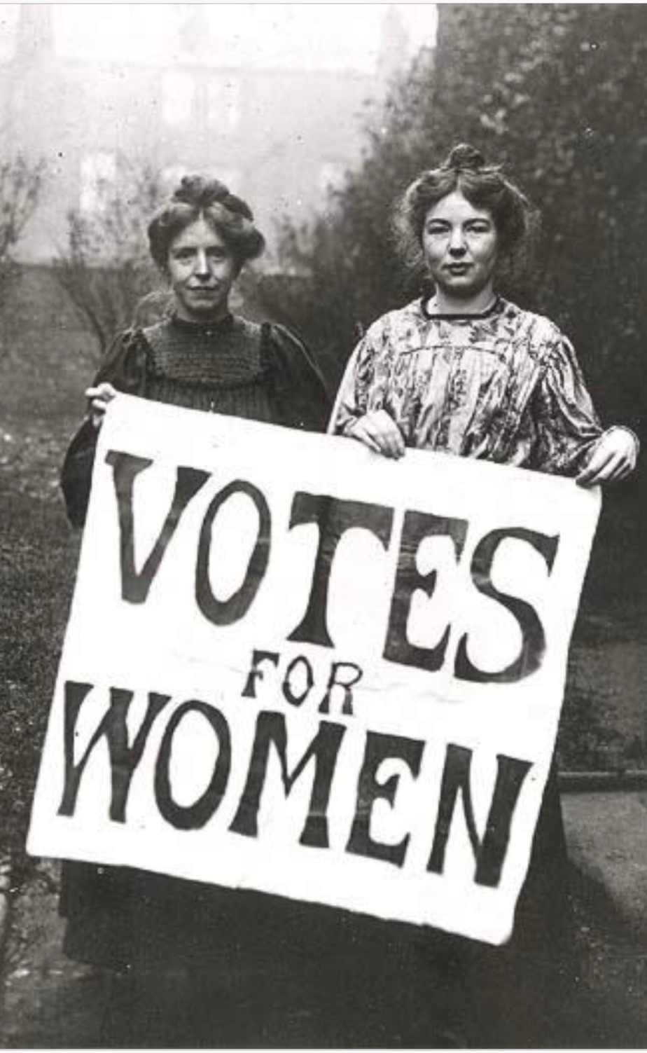 The Suffragettes and The reason why I vote.